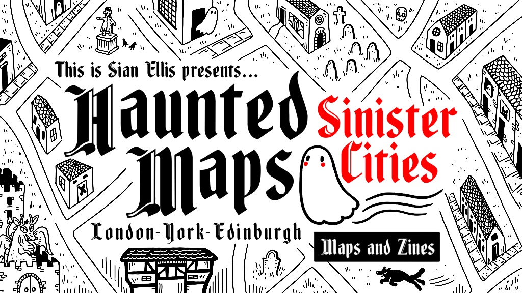Haunted Maps are back with three brand new Sinister Cities locations